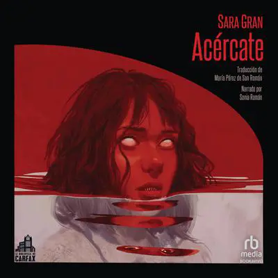 Acércate Audibook, by Sara Gran
