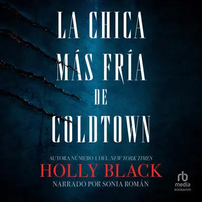 La chica más fría de Coldtown Audibook, by Holly Black