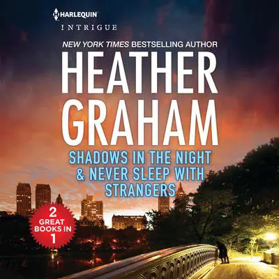 Shadows In The Night/Never Sleep With Strangers Audibook, by Heather Graham