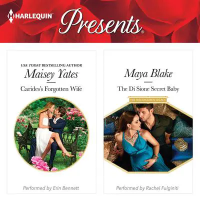 Carides's Forgotten Wife/The Di Sione Secret Baby Audibook, by Maisey Yates