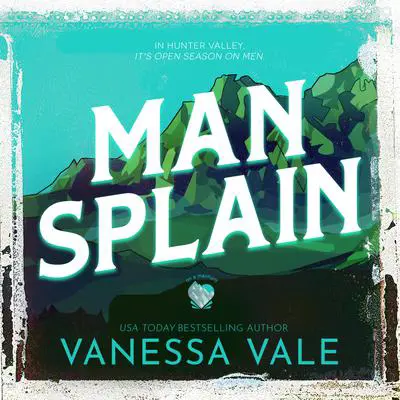 Man Splain Audibook, by Vanessa Vale