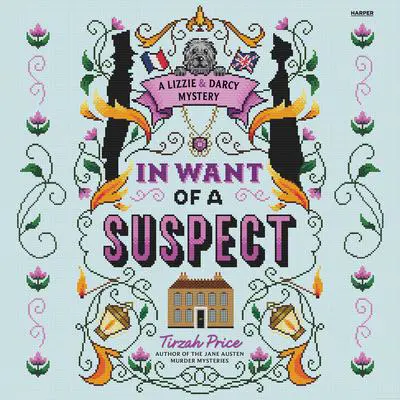 In Want of a Suspect Audibook, by Tirzah Price