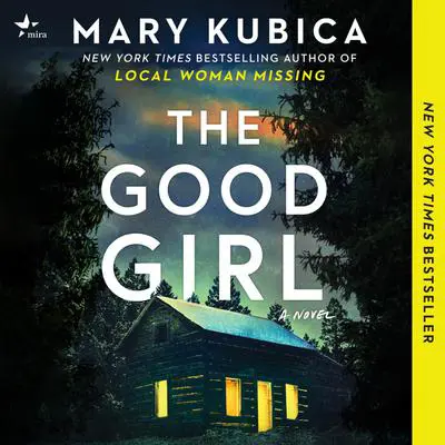 The Good Girl Audibook, by Mary Kubica