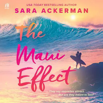 The Maui Effect Audibook, by Sara Ackerman