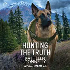 Hunting the Truth Audibook, by Kathleen Donnelly