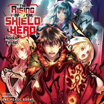 The Rising of the Shield Hero Volume 09 Audibook, by Aneko Yusagi