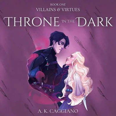 Throne in the Dark Audibook, by A. K. Caggiano
