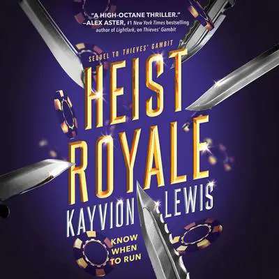 Heist Royale: Thieves' Gambit, Book 2 Audibook, by Kayvion Lewis