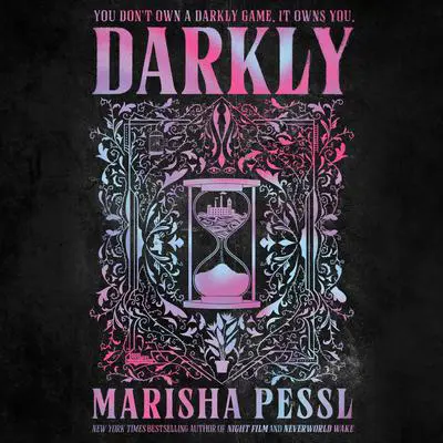 Darkly Audibook, by Marisha Pessl