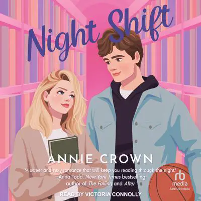 Night Shift Audibook, by Annie Crown