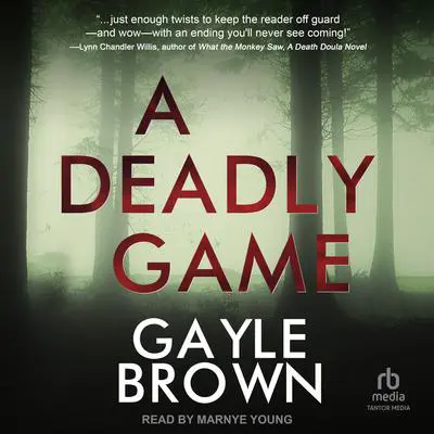 A Deadly Game Audibook, by Gayle Brown