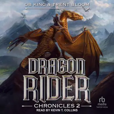 Dragon Rider Chronicles 2 Audibook, by DB King