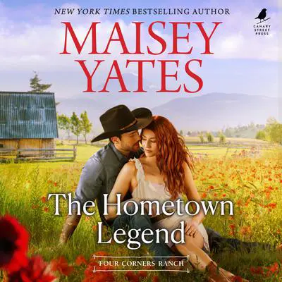 The Hometown Legend Audibook, by Maisey Yates