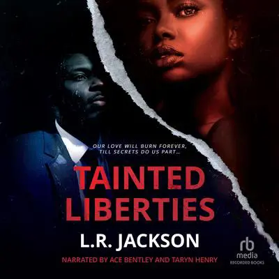 Tainted Liberties Audibook, by L.R. Jackson