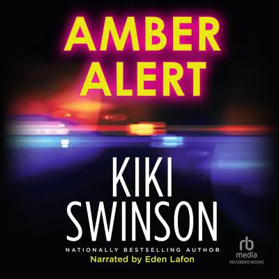 Amber Alert Audibook, by Kiki Swinson