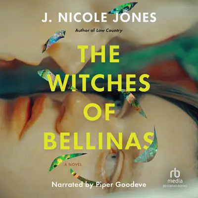 The Witches of Bellinas Audibook, by J. Nicole Jones