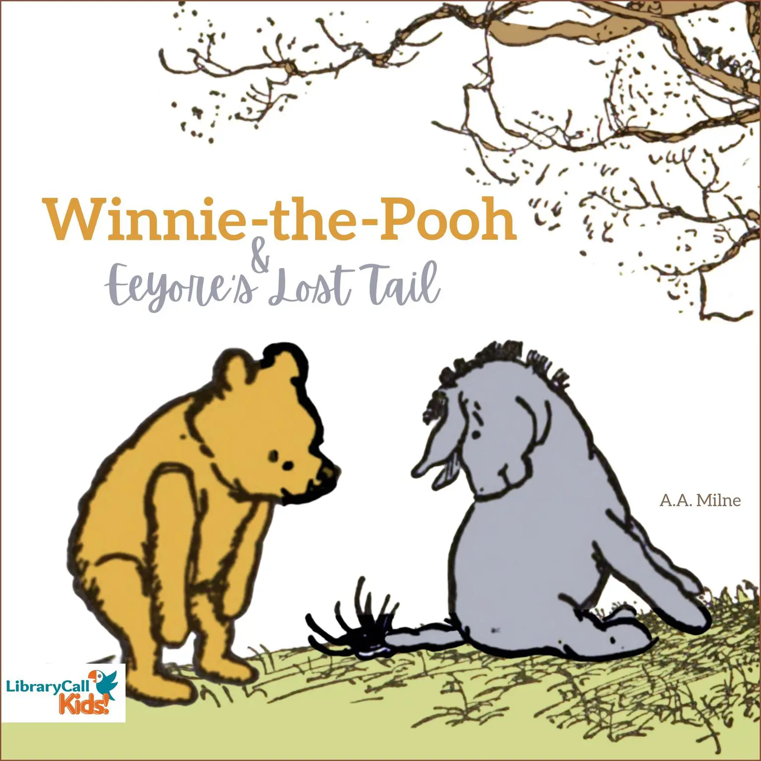 Winnie-the-Pooh and Eeyore's Lost Tail Audiobook by A. A. Milne