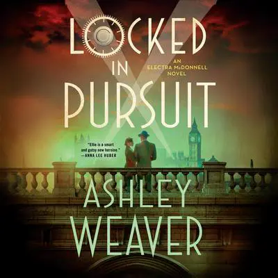 Locked in Pursuit Audibook, by Ashley Weaver