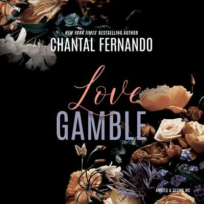 Love Gamble Audibook, by Chantal Fernando