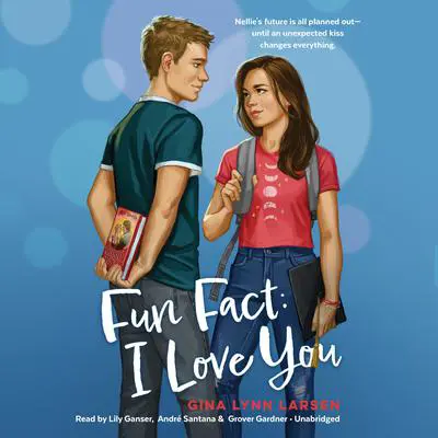 Fun Fact: I Love You Audibook, by Gina Lynn Larsen