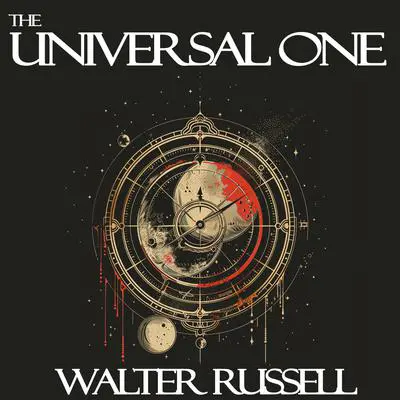 The Universal One Audibook, by Walter Russell