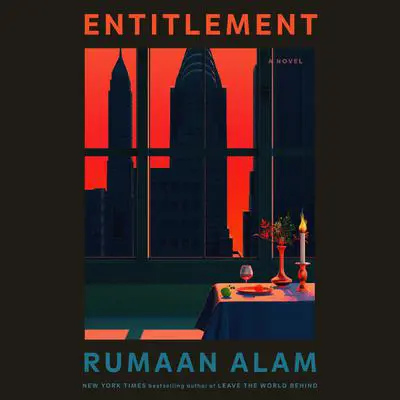 Entitlement: A Novel Audibook, by Rumaan Alam