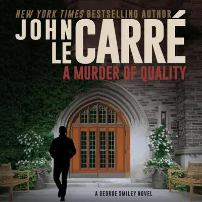 A Murder of Quality Audibook, by John le Carré