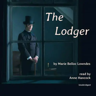 The Lodger Audibook, by Marie Belloc Lowndes