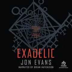 Exadelic Audibook, by Jon Evans