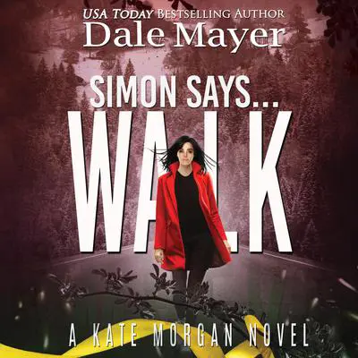 Simon Says... Walk Audibook, by Dale Mayer