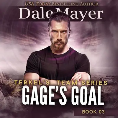 Gage's Goal Audibook, by Dale Mayer