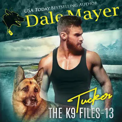 Tucker Audibook, by Dale Mayer