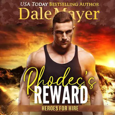 Rhodes’ Reward: A SEALs of Honor World Novel Audibook, by Dale Mayer