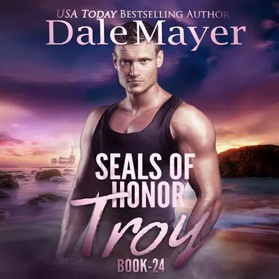 SEALs of Honor: Troy Audibook, by Dale Mayer