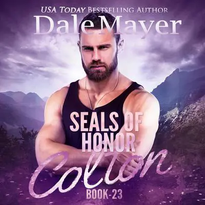 SEALs of Honor: Colton Audibook, by Dale Mayer