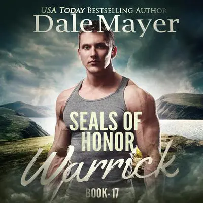 SEALs of Honor: Warrick Audibook, by Dale Mayer