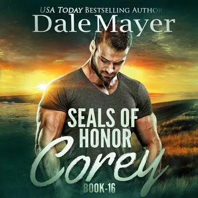 SEALs of Honor: Corey Audibook, by Dale Mayer