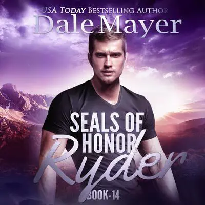 SEALs of Honor: Ryder Audibook, by Dale Mayer