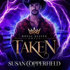Taken: Royal States #2 Audibook, by Susan Copperfield