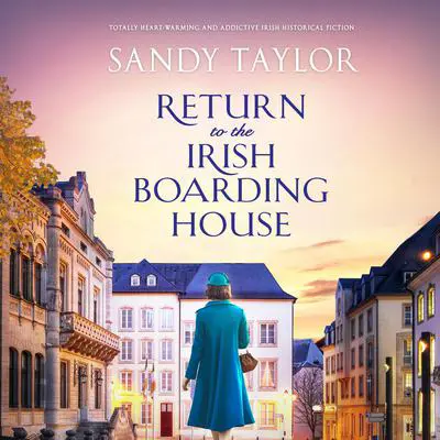 Return to the Irish Boarding House Audibook, by Sandy Taylor