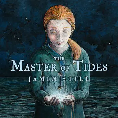 The Master of Tides Audibook, by Jamin Still