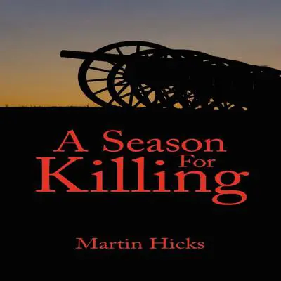 A Season for Killing Audibook, by Martin Hicks