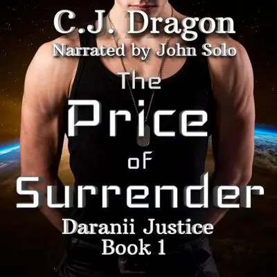 The Price of Surrender Audibook, by C.J. Dragon