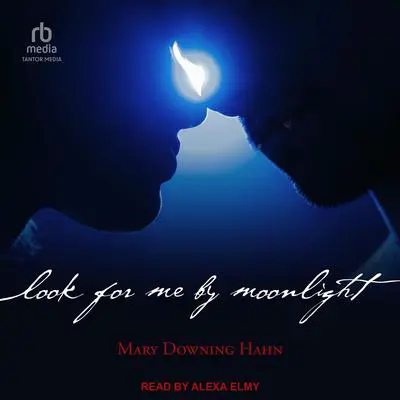 Look for Me by Moonlight Audibook, by Mary Downing Hahn