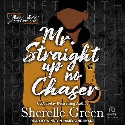 Mr. Straight Up No Chaser Audibook, by Sherelle Green