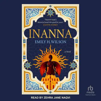 Inanna: A Novel Audibook, by Emily H. Wilson