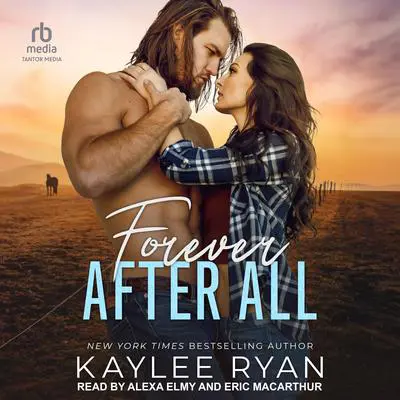 Forever After All Audibook, by Kaylee Ryan