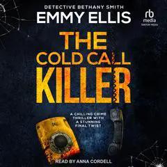 The Cold Call Killer Audibook, by Emmy Ellis