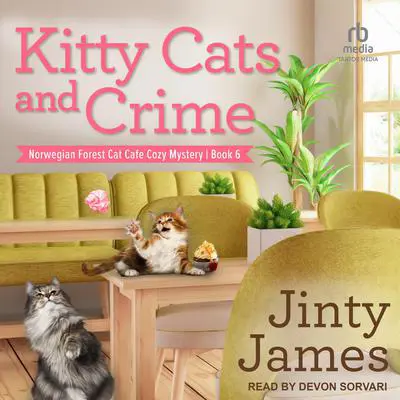 Kitty Cats and Crime Audibook, by Jinty James
