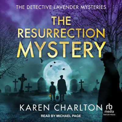 The Resurrection Mystery Audibook, by Karen Charlton